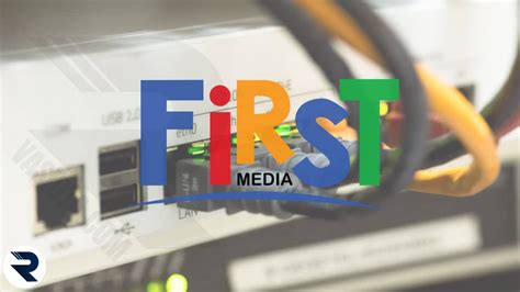 Cara Pasang First Media untuk Berlangganan Internet Rumah